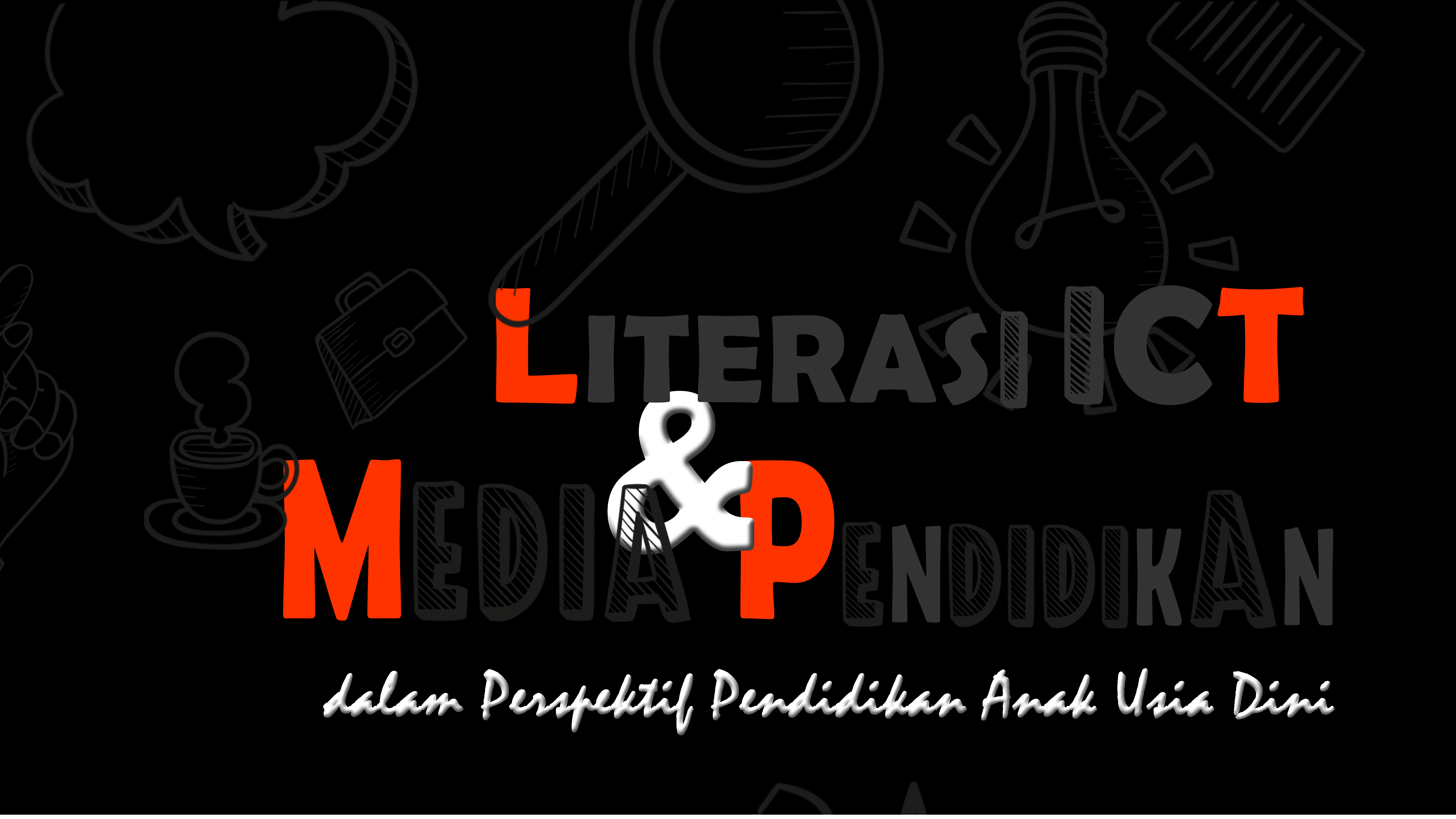 2019-3-Literasi ICT dan Media Pembelajaran PAUD-A