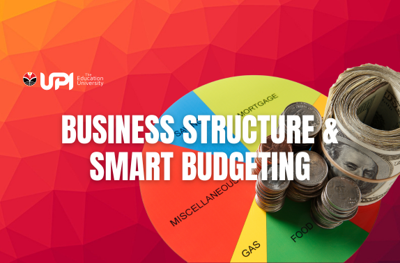 Business Structure & Smart Budgeting